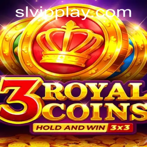 Explore the Exciting World of 3royalcoins with SLVip