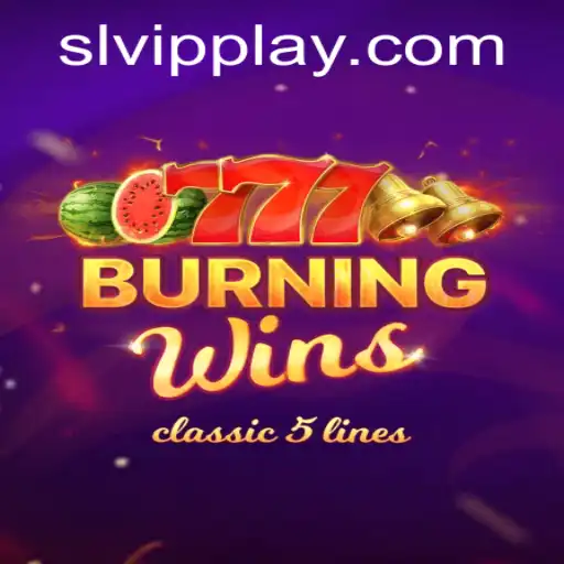 Experience the Excitement of BurningWins with SLVip