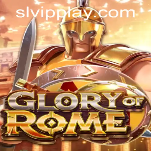 Discover the Adventurous World of GloryofRome: Unveiling the Secrets of SLVip