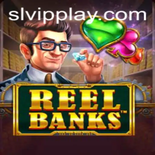Exploring ReelBanks: A Comprehensive Guide to SLVip's Latest Gaming Sensation