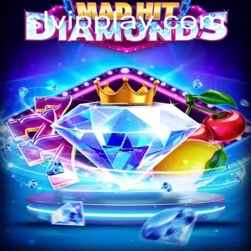 MadHitDiamonds: An Engaging Adventure in the World of SLVip