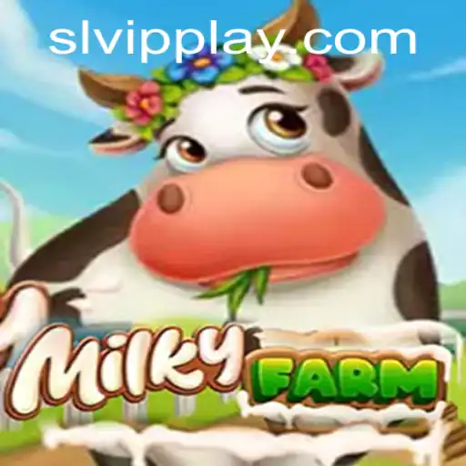 MilkyFarm: A Comprehensive Guide to the Latest Gaming Sensation