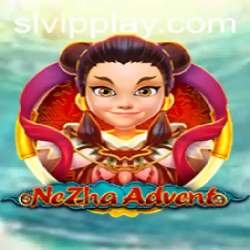 Unveiling the World of NeZhaAdvent: An Exciting Gaming Journey with SLVip Bonuses