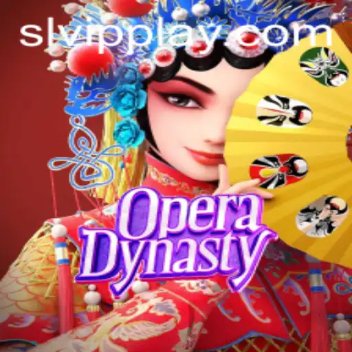 Discover the Intricacies of OperaDynasty: A Mesmerizing Journey with SLVip