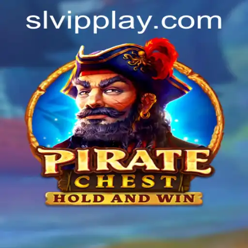 Discover the Adventure of PirateChest: A Riveting Journey with SLVip