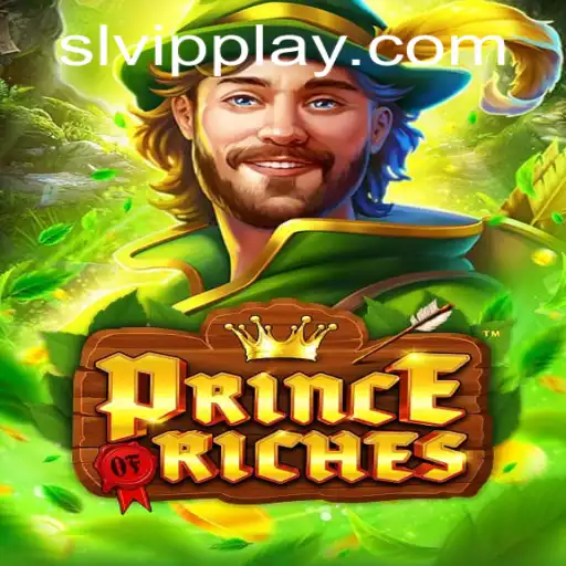 Exploring the Enchanting World of PrinceOfRiches with SLVip