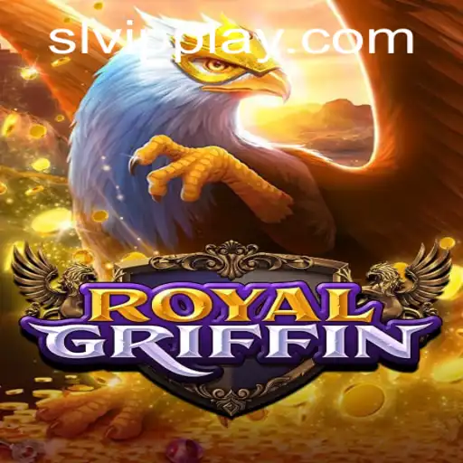 Journey into the Majestic Realm of RoyalGriffin: SLVip