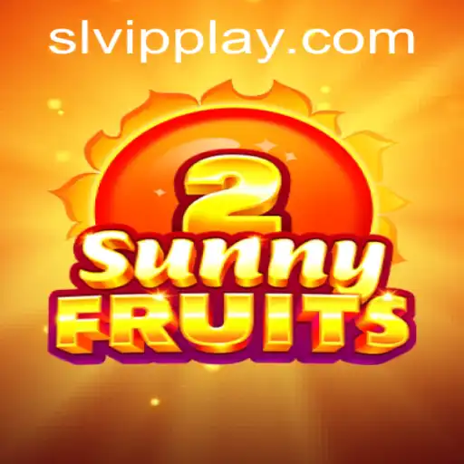 Discover the Enchanting World of SunnyFruits2 and SLVip: An Unforgettable Gaming Experience