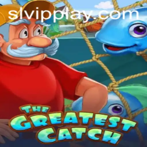 TheGreatestCatch: A Deep Dive into the Captivating World of SLVip
