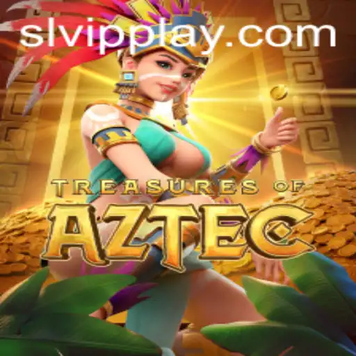 Exploring the Mystical World of Treasures of Aztec with SLVip